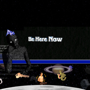 Be Here Now