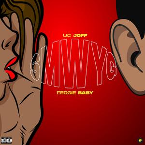 SMWYG (feat. Fergie Baby)