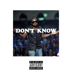 Don't Know (Remix)