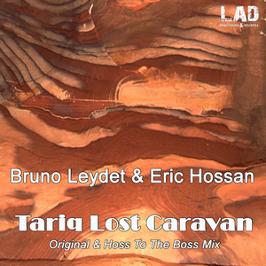 Tariq Lost Caravan (Hoss To The Boss Mix)