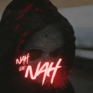 Nah de Nah (feat. La Purina)