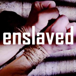 enslaved