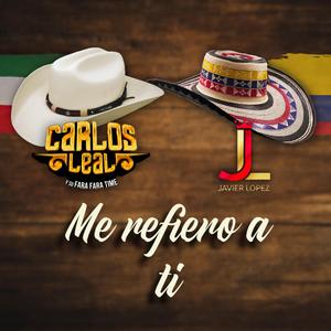 Me refiero a ti (feat. Javier López)