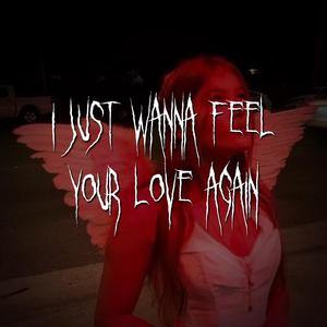 i just wanna feel your love again X Ocean Eyes