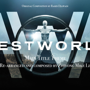 Westworld- Main Title Theme