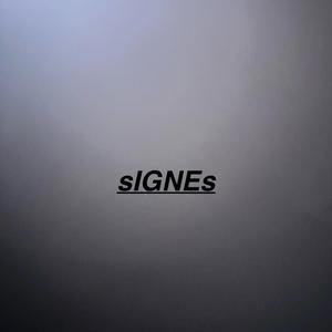 sIGNEs