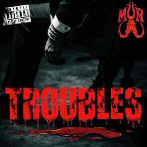 Troubles