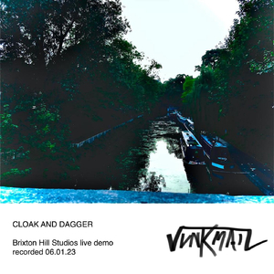 Cloak and Dagger (Live) [Demo]