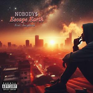 Escape Earth (feat. JaeyBxrd)