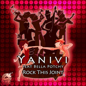 Rock This Joint Feat. Bella Potchy (Original Mix)