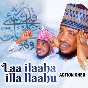 Laa ilaaha illa illa llaahu