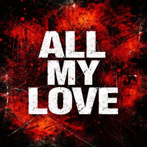 All My Love