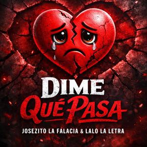 Dime que pasa (feat. Lalo La Letra)