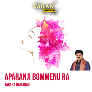 Aparanji Bommenu Ra