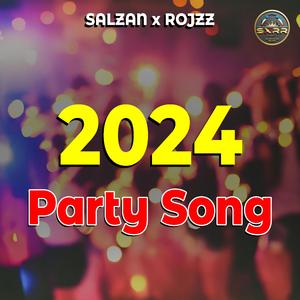 2024 Party Song