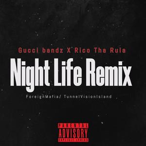 Night Life (feat. Rico Tha Rula) (Remix Version)