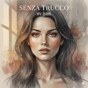 SENZA TRUCCO