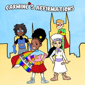 Carmine's Affirmations (feat. Kayla T, Otto Gross & J Fripp)