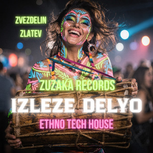 Izleze Delyo (Ethno Tech House)