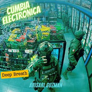 Deep Breath (Version Cumbia)
