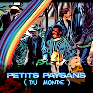 PETITS PAYSANS (DU MONDE)
