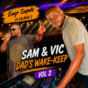 SAM & VIC DAD'S WAKE-KEEP, Vol. 2 (Live)