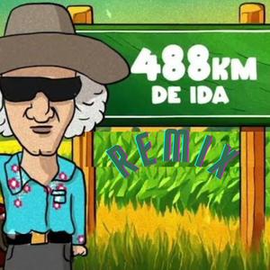 488 KM De Ida 488 De Vuelta