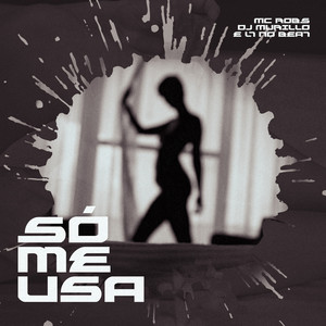 Só Me Usa