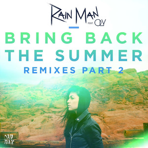 Bring Back the Summer (feat. OLY) (Not Your Dope Remix)