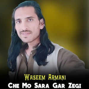 Che Mo Sara Gar Zegi