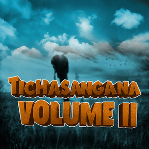 Tichasangana Volume II