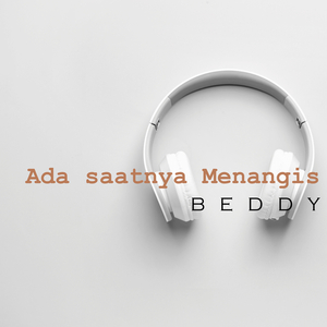 Ada Saatnya Menangis