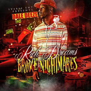 Rich Dreams Broke Nightmares