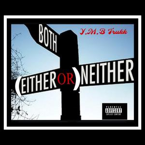 Either Or Neither