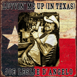 Luvvin' Me Up (In Texas)