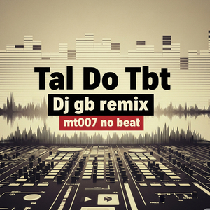 Tal Do Tbt