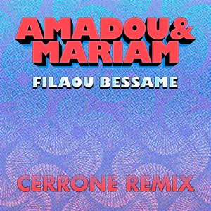 Filaou Bessame (Cerrone Remix)
