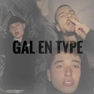 Gal en type (feat. Steenen, Zanderz, Dopeman & Lapello)