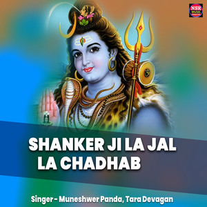 Shanker Ji La Jal La Chadhab
