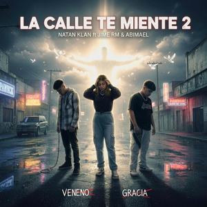 La Calle Te Miente 2 Natan Klan x Jimena Rm x El Abimael
