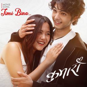 Timi Bina (From "Kumari")