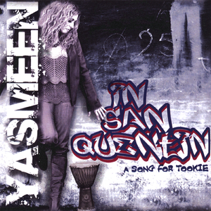 In San Quentin: A Song For Tookie