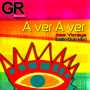 A ver A ver (Latin Club Mix)