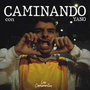 Caminando Con Yano