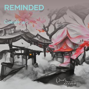 Reminded