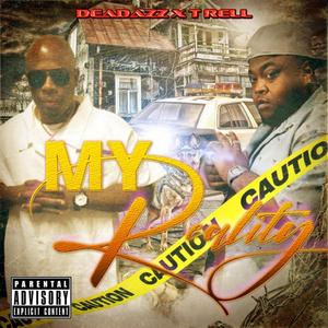 My Reality (feat. T Rell)