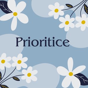 Prioritize