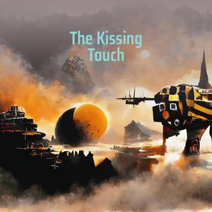 The Kissing Touch