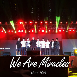 We Are Miracles (Inst.)