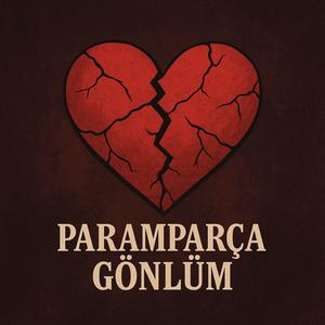 Paramparça Gönlüm